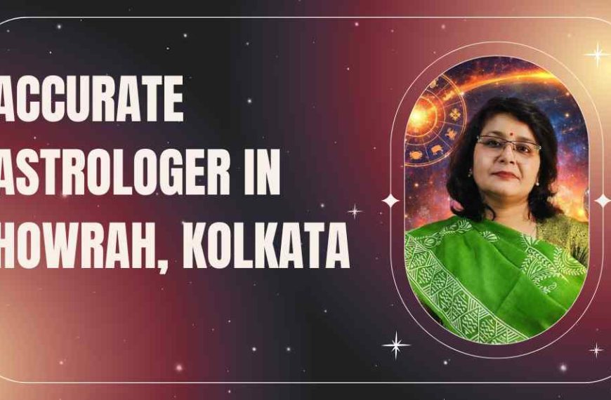 Accurate Astrologer in Howrah Kolkata